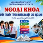 NGOẠI KHÓA TUYÊN TRUYỀN, TƯ VẤN HƯỚNG NGHIỆP CHO HỌC SINH KHỐI THCS TRƯỜNG TH&THCS YÊN TỬ