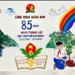 CHÀO MỪNG 85 NĂM NGÀY THÀNH LẬP ĐỘI TNTP HỒ CHÍ MINH